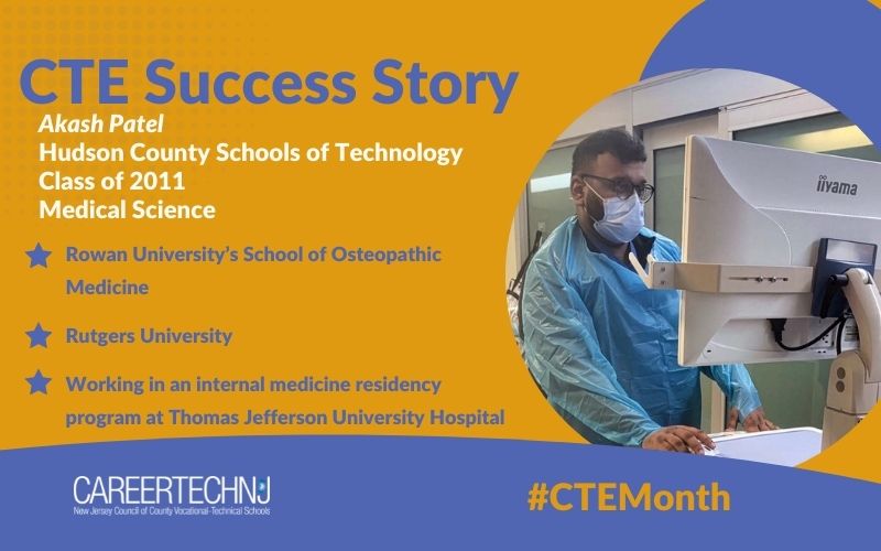 CTE Success Story: Akash Patel began preparing to become a physician as early as his freshman year of high school at Hudson’s County Prep