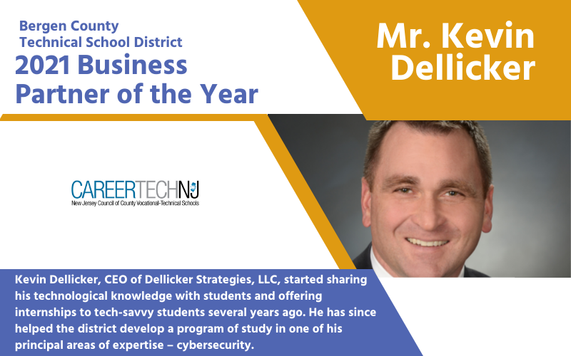 Bergen County Technical School District honors Kevin Dellicker of Dellicker Strategies, LLC as 2021 Business Partner of the Year