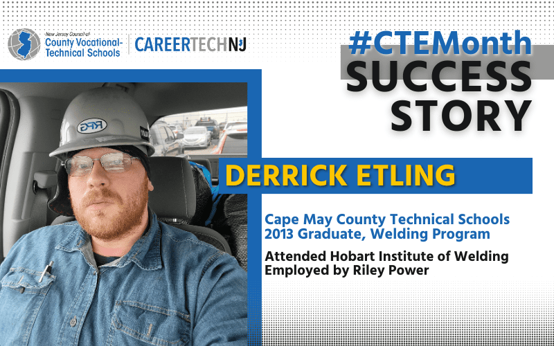 Cape May CTE Month Success Story profile of Derrick Etling