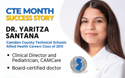 CTE Success Story: Dr. Yaritza Santana builds on Camden County Technical Schools education and experiences to pursue career caring for others