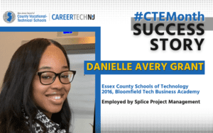 Essex County CTE Month Success Story Danielle Grant