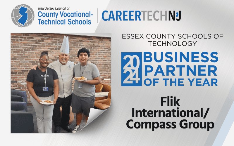 Essex County Schools of Technology 2024 Business Partner of the Year is Flik International/Compass Group