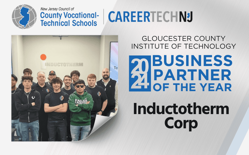 Inductotherm receives Gloucester County Institute of Technology’s 2024 Business Partner of the Year honor