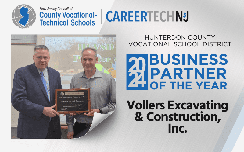 Hunterdon County Vocational School District names Vollers Excavating and Construction, Inc. 2024 Business Partner of the Year