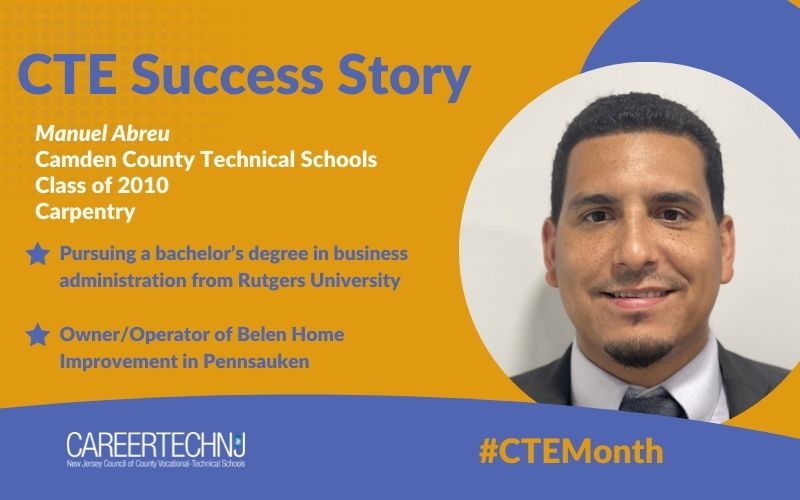 CTE Success Story: Manuel Abreu builds a strong foundation for his remodeling company from his vocational-technical education