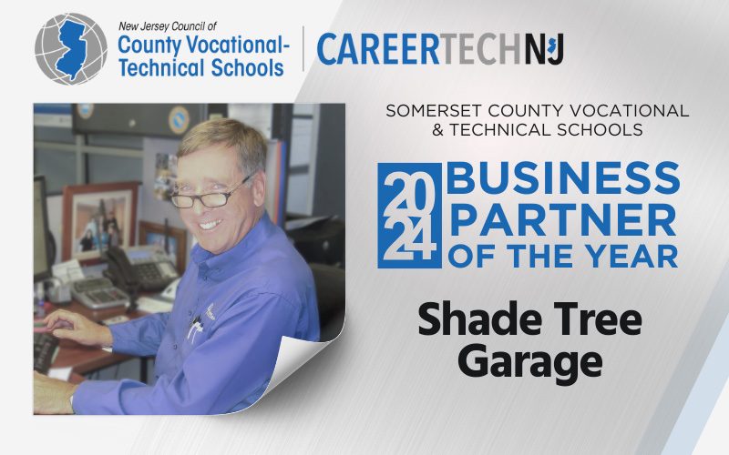 Shade Tree Garage and owner John O’Connor recognized by Somerset County Vocational & Technical Schools as 2024 Business Partner of the Year