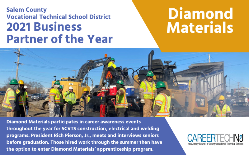 Salem County Vocational Technical School District highlights the contributions of Diamond Materials, naming the company its 2021 Business Partner of the Year