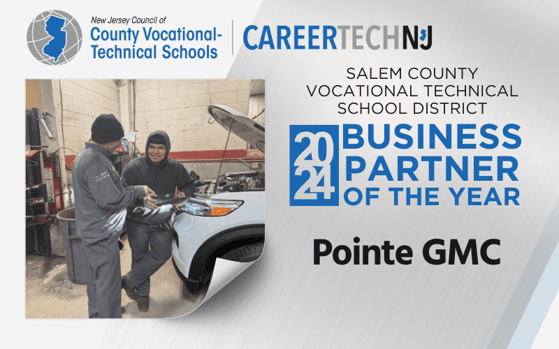 Salem County Vocational Technical School District named Pointe GMC 2024 Business Partner of the Year